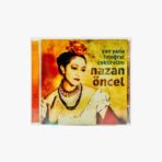 Nazan Öncel Yan Yana Fotoğraf Çektirelim CD | 3345 Records