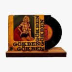 Gökben Şiribim Şiribom / Ve Birgün Sen Plak | 3345 Records