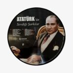 Plak - Ertan Sert | Atatürk'ün Sevdiği Şarkılar (Picture Disk) - Görsel 2