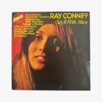 Ray Conniff Say It With Music Plak | 3345 Records
