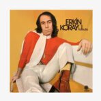 Plak - Erkin Koray | Erkin Koray Tutkusu - Görsel 2