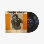 Tanju Okan Seni Sevdim Ben / Güzel Yok Mu İnsafın? Plak | 3345 Records