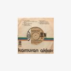 Plak - Kamuran Akkor | Kabahat Seni Sevende / Ben Kalbini Bilmezmiyim - Görsel 2