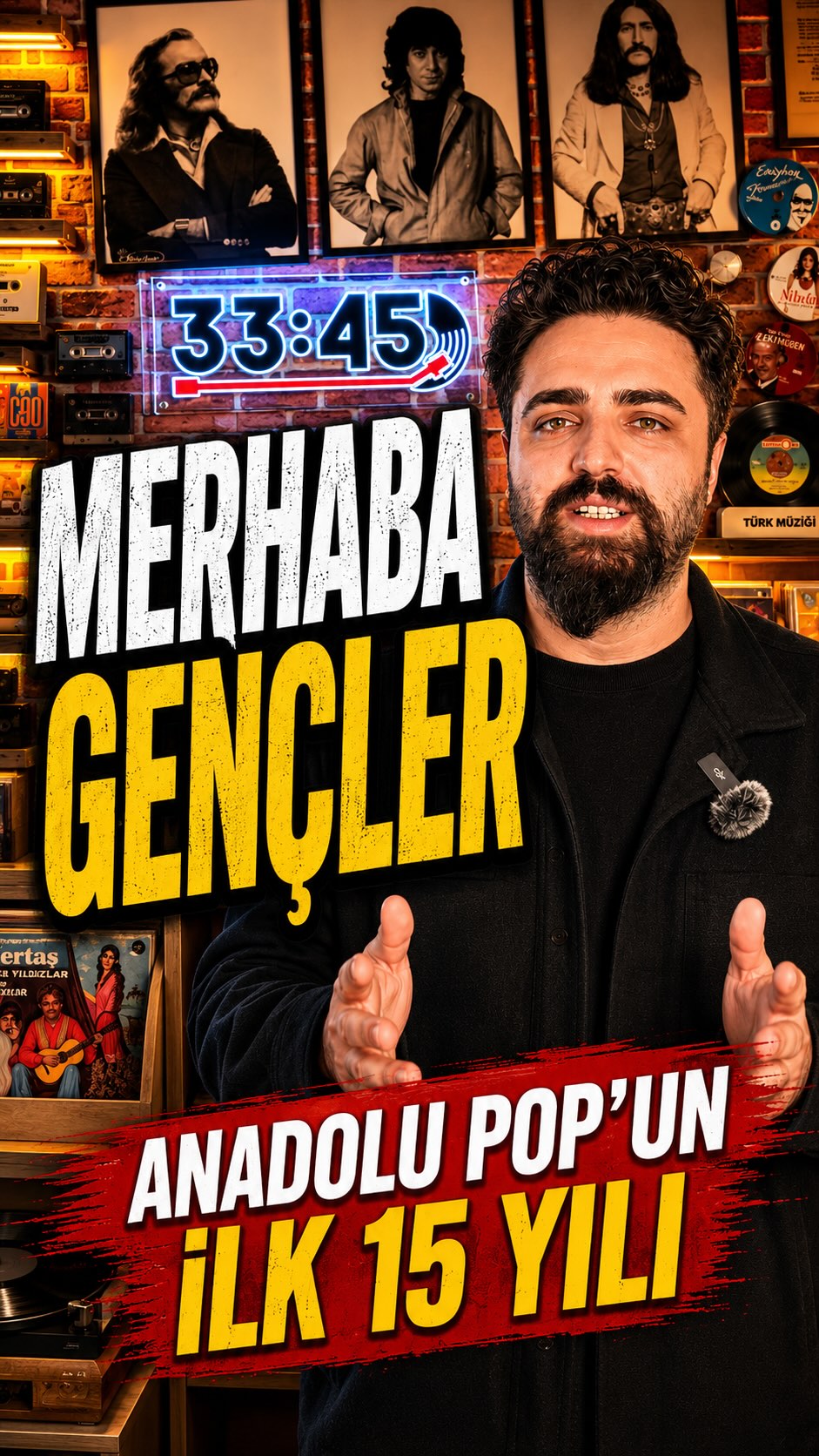 Man with beard in a black jacket presenting a large Turkish poster in a retro record shop that reads 'MERHABA GENÇLER' and 'ANADOLU POP'UN İLK 15 YILI'.